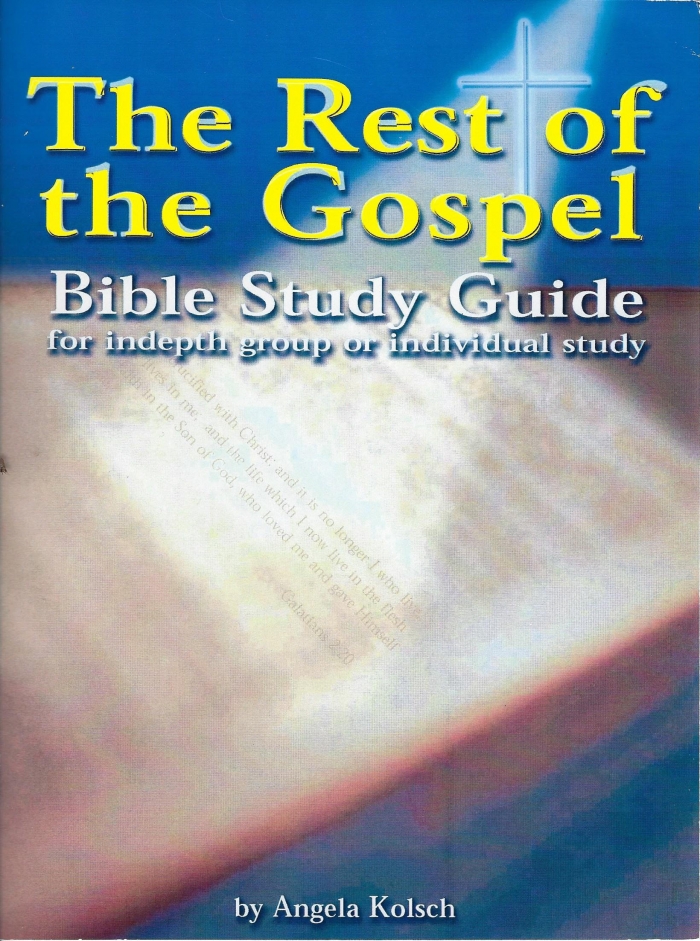 The Rest of the Gospel Study Guide.